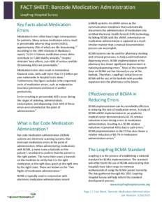 FACT SHEET: Barcode Medication Administration Leapfrog Hospital Survey Key Facts about Medication Errors Medication errors often have tragic consequences