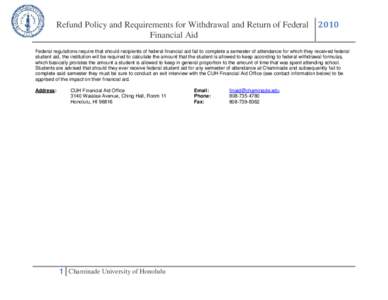 Refund Policy and Requirements for Withdrawal and Return of Federal Financial Aid