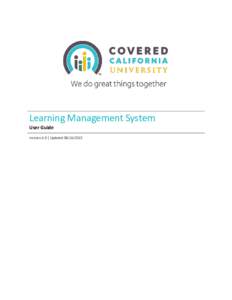 Learning Management System User Guide Version 4.0 | Updated CCU User Guide: LMS