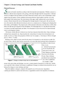 Chapter 1. Stream Ecology and Channel and Bank Stability Physical Processes S  treams are broadly classified according to their bed materials and temperature. Whether a stream is a