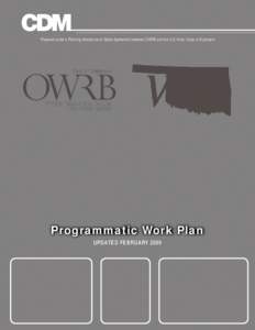 A  Prepared under a Planning Assistance to States Agreement between OWRB and the U.S. Army Corps of Engineers Programmatic Work Plan UPDATED FEBRUARY 2009