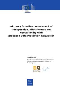 ePrivacy Directive: assessment of transposition, effectiveness and compatibility with proposed Data Protection Regulation  FINAL REPORT