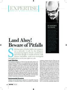 BY AARON B. SCHWARZ  Land Ahoy! Beware of Pitfalls