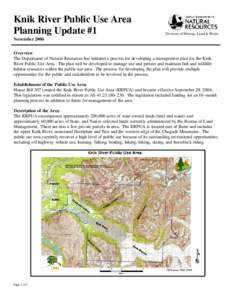 Knik River Public Use Area Planning Update #1 Division of Mining, Land & Water  November 2006