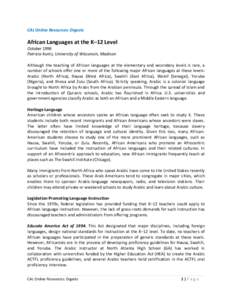 CAL Online Resources: Digests  African Languages at the K–12 Level October 1996 Patricia Kuntz, University of Wisconsin, Madison