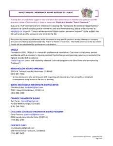 HIPPOTHERAPY / HORSEBACK RIDING RESOURCES - PUBLIC Trusting that you will find a nugget or two of wisdom that addresses your situation and gives you another resource, a piece of information, or hope to hang onto. Purple 