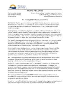 NEWS RELEASE For Immediate Release 2014MIT0044[removed]June 10, 2014  Ministry of International Trade and Responsible for the