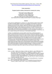 Third International Clinical Skills Conference, Prato, Italy, 1-4 July, 2009 http://www.internationalclinicalskillsconference.com/Abstract.aspx Poster presentation: Progress towards creating a benchmark for numeracy for 