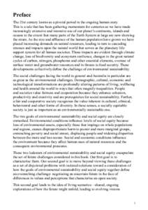 Preface The 21st century looms as a pivotal period in the ongoing human story. This is a tale that has been gathering momentum for centuries as we have made increasingly extensive and intensive use of our planet’s cont