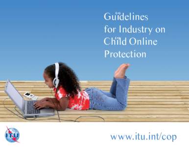 Guidelines for Industry on Child Online Protection (((