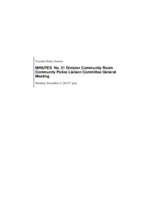 MINUTES  No. 31 Division Community Room Community Police Liaison Committee General Meeting