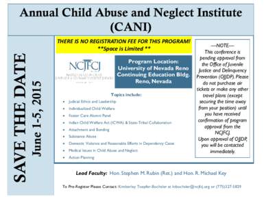 Annual Child Abuse and Neglect Institute (CANI) June 1-5, 2015  SAVE THE DATE