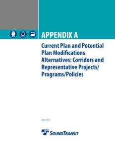 APPENDIX A Current Plan and Potential Plan Modifications Alternatives: Corridors and Representative Projects/ Programs/Policies