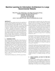 Machine Learning for Information Architecture in a Large Governmental Website ∗ Miles Efron, Gary Marchionini, John Elsas and Julinang Zhang School of Information and Library Science
