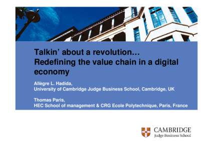 Talkin’ about a revolution… The value chain in a digital economy