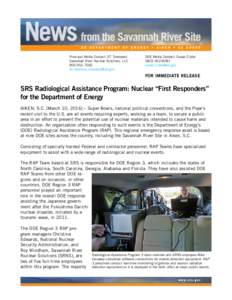 Principal Media Contact: DT Townsend Savannah River Nuclear Solutions, LLCDOE Media Contact: Susan Clizbe