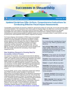 http://www.environment.fhwa.dot.gov/strmlng/es4newsltrs.asp  December 2014 Updated Guidelines Offer Uniform, Comprehensive Instructions for Conducting Effective Visual Impact Assessments