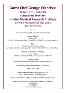 Guest Chef George Francisco (Circa 1876 – Roberts) Fundraising Event for Hunter Medical Research Institute Served in Muswellbrook Race Club’s