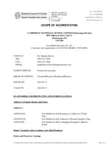 SCOPE OF ACCREDITATION CAMBRIDGE MATERIALS TESTING LIMITED Mississauga Division 6991 Millcreek Drive Unit 13 Mississauga, ON L5N 6B9 Accredited Laboratory No. 447