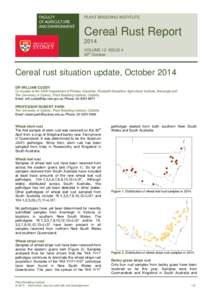 PLANT BREEDING INSTITUTE  Cereal Rust Report 2014 VOLUME 12 ISSUE 4 30th October