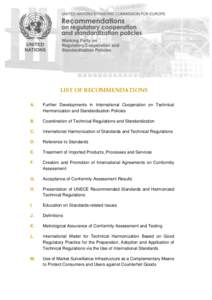LIST OF RECOMMENDATIONS A. Further Developments in International Cooperation on Technical Harmonization and Standardization Policies
