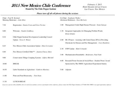 2015 New Mexico Chile Conference Hosted by The Chile Pepper Institute February 3, 2015 Hotel Encanto de Las Cruces Las Cruces, New Mexico