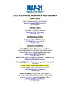 TRANSPORTATION ALTERNATIVES COMMONWEALTH OF VIRGINIA District Transportation Alternatives/TE Program Contacts Bristol District Tamara Pritchard, District TAP Coordinator