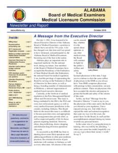 ALABAMA Board of Medical Examiners Medical Licensure Commission Newsletter and Report www.albme.org