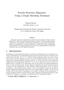 Protein Structure Alignment Using a Graph Matching Technique Tatsuya Akutsu  Department of Computer Science, Gunma University