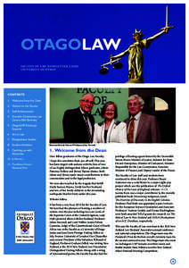 OTAGOLAW faculty of law newsletter[removed]university of otago CONTENTS 1. Welcome from the Dean