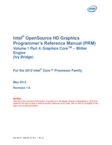 Intel® OpenSource HD Graphics Programmer’s Reference Manual (PRM) Volume 1 Part 4: Graphics Core™ – Blitter Engine (Ivy Bridge)