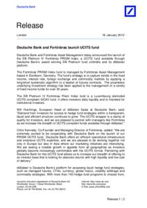 Release London 16 JanuaryDeutsche Bank and Fortinbras launch UCITS fund