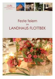 Feste feiern im LANDHAUS FLOTTBEK  Allgemeine Hausinformation