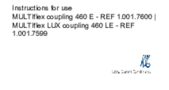 Instructions for use MULTIflex coupling 460 E - REF | MULTIflex LUX coupling 460 LE - REF  Distributed by: