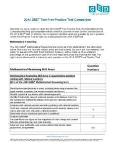 2014 GED® Test Free Practice Test Companion Now that you have viewed or taken the 2014 GED® Free Practice Test, the information in this Companion will help you understand what content is covered on each content area se