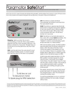 Paramotor SafeStart  TM Use of the name SafeStart is available, for a nominal fee, with permission. The intent is to encourage its use while maintaining design integrity.