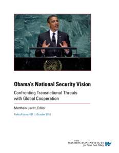 Matthew Levitt / United States Department of Homeland Security / United States National Security Council / Bureau for International Narcotics and Law Enforcement Affairs / Central Intelligence Agency / Counter-intelligence and counter-terrorism organizations / Center on Global Counterterrorism Cooperation / National security / Year of birth missing / Government