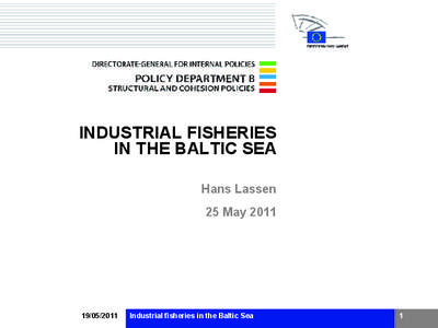 INDUSTRIAL FISHERIES IN THE BALTIC SEA Hans Lassen 25 May[removed]