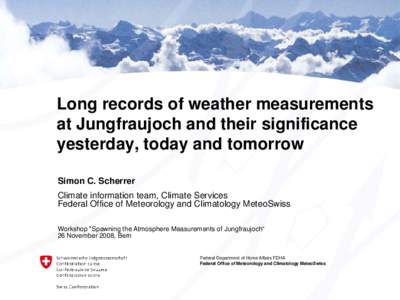 Long records of weather at Jungfraujoch as climate input