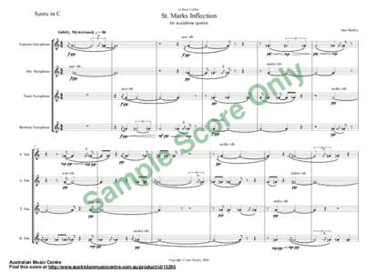 to Kent Collier  Score in C St. Marks Inflection for saxophone quartet