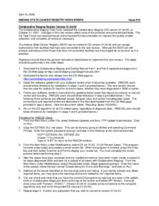 April 14, 2008 INDIANA STATE CANCER REGISTRY NEWS BRIEFS Issue #10  Collaborative Staging System Version[removed]