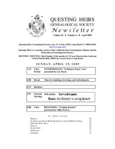 QUESTING HEIRS GENEALOGICAL SOCIETY N e w s l e tt e r Volume 42  Number 4  April 2009
