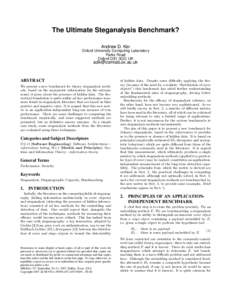 The Ultimate Steganalysis Benchmark? Andrew D. Ker Oxford University Computing Laboratory Parks Road Oxford OX1 3QD, UK