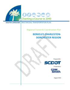 Sustainable transport / Geography of the United States / Transport / Public transport / Dorchester /  Boston / South Carolina / Charleston–North Charleston–Summerville metropolitan area / Transportation planning / Charleston /  South Carolina