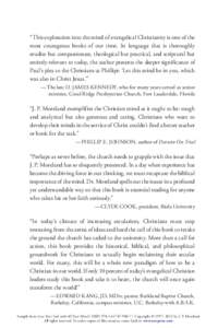 “This exploration into the mind of evangelical Christianity is one of the most courageous books of our time. In language that is thoroughly erudite but compassionate, theological but practical, and scriptural but entir