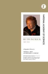 ruth patrick[removed]A Biographical Memoir by thomas L. bott and Bernard w. sweEney