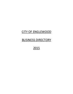 CITY OF ENGLEWOOD BUSINESS DIRECTORY 2015 Table of Contents