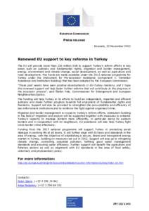 EUROPEAN COMMISSION  PRESS RELEASE Brussels, 22 November[removed]Renewed EU support to key reforms in Turkey