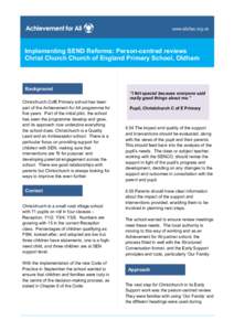 www.afa3as.org.uk  Implementing SEND Reforms: Person-centred reviews Christ Church Church of England Primary School, Oldham  Background