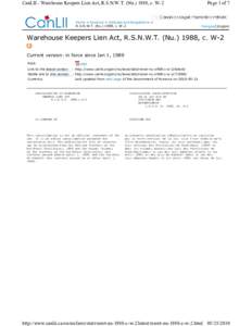 CanLII - Warehouse Keepers Lien Act, R.S.N.W.T. (Nu[removed], c. W-2  Home > Nunavut > Statutes and Regulations > R.S.N.W.T. (Nu[removed], c. W-2  Page 1 of 7